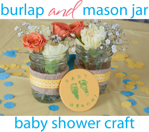 Burlap and mason jar baby shower craft