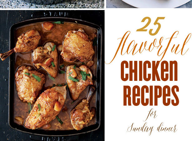 25 chicken recipes for sunday dinner