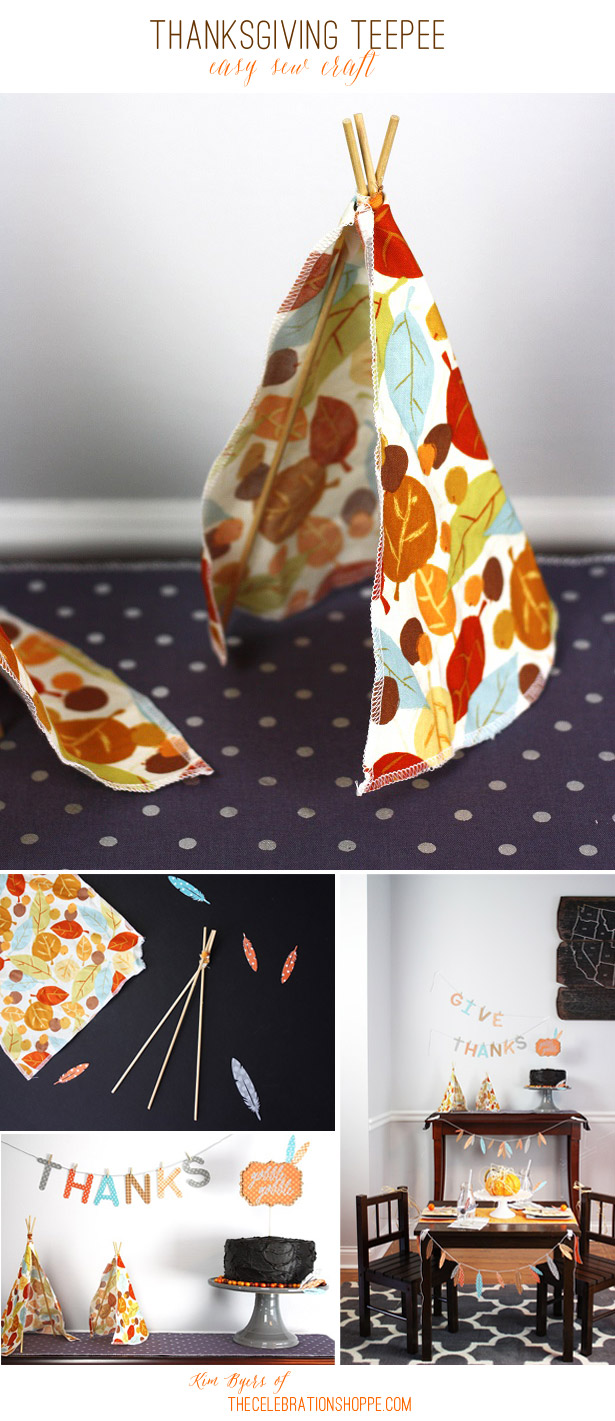 Easy Sew Thanksgiving TeePee | Kim Byers, TheCelebrationShoppe.com